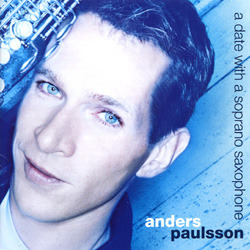 [중고] Anders Paulsson / A Date With A Soprano Saxophone (SACD/수입/cap21668)