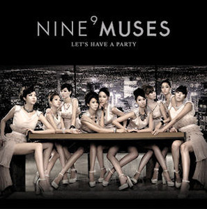나인뮤지스 (Nine Muses) / Let&#039;s Have A Party (미개봉)