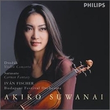 Akiko Suwanai, Ivan Fischer / Sarasate : Zigeunerweisen Op.20, Carmen Fantasy Op.25, Dvorak : Violin Concerto Op.53 (수입/미개봉/4645312)