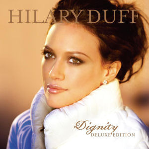 [중고] Hilary Duff / Dignity (Deluxe Edition/CD+DVD)
