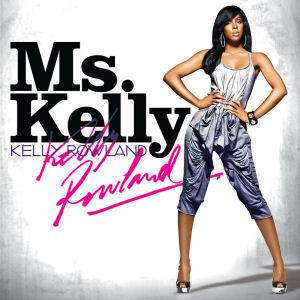 [중고] Kelly Rowland / Ms. Kelly (홍보용)