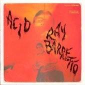 Ray Barretto Trio / Acid (미개봉)