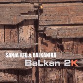 [중고] Sanja Ilic &amp; Balkanika / Balkan 2k (홍보용)
