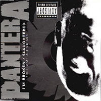 [중고] Pantera / I&#039;m Broken, Slaughtered (수입)