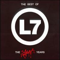 L7 / The Best Of L7 : The Slash Years (수입/미개봉)