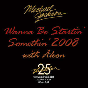 [중고] Michael Jackson / Wanna Be Startin&#039; Somethin&#039; 2008 with Akon (single)