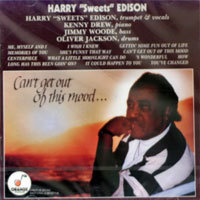 Harry &quot;Sweet&quot; Edison / Can&#039;t Get Out Of This Mood (미개봉)