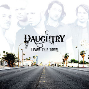 Daughtry / Leave This Town (미개봉)