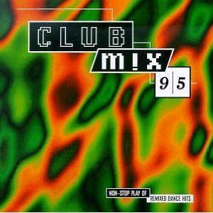 V.A. / Non-stop Play Of Club Mix 95 (Remixed Dance Hits/수입/미개봉)