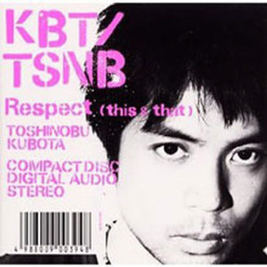 [중고] Toshinobu Kubota (쿠보타 토시노부) / respect (this &amp; that) (수입/single)