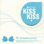 [중고] V.A. / Kiss Kiss/ 18 Of The Sweetest Love Songs