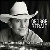 George Strait / Somewhere Down In Texas (수입/미개봉)