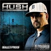 Hush / Bulletproof (수입/미개봉)