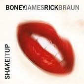 Boney James &amp; Rick Braun / Shake It Up (수입/미개봉)
