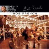 Bob French / Marsalis Music Honors Bob French (수입/미개봉)