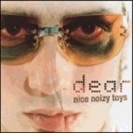 Dear / Nice Noizy Toys (수입/미개봉)