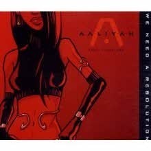 Aaliyah / We Need a Resolution (수입/미개봉/single)