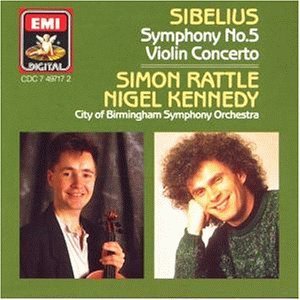 Nigel Kennedy, Simon Rattle / Sibelius : Violin Concerto Op.47, Symphony No.5 Op.82 (수입/미개봉/cdc7497172)