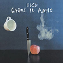 HiGe / Chaos In Apple (미개봉)