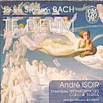 Andre Isoir, Maurice Bourbon / Bach : Te Deum &amp; Autres Chorals (수입/미개봉/cal9722)