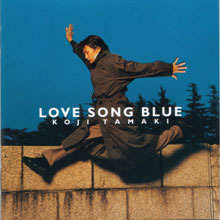 [중고] Koji Tamaki (玉置浩二) / LOVE SONG BLUE (수입/하드커버/srcl3093)