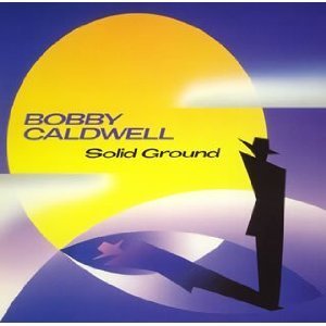 [중고] Bobby Caldwell / Solid Ground (일본수입)