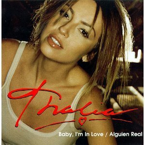 Thalia / Baby I&#039;m in Love, Alguien Real (수입/미개봉/single)