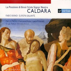 Fabio Biondi, Europa Galante / Caldara : La Passione di Gesu Cristo Signor Nostro (수입/미개봉/724354532528)