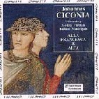 Alla Francesca &amp; Alta / Johannes Ciconia : Motets, Virelais, Ballate, Madrigals (수입/미개봉/ops30101)