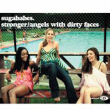 Sugababes / Stronger/Angels With Dirty Faces (수입/미개봉/single)