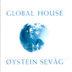 Oystein Sevag / Global House (수입/미개봉)
