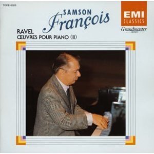 Samson Francois / Ravel : oeuvres pour piano Ⅱ (일본수입/미개봉/toce3025)