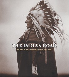 V.A. / The Indian Road III - The Best Of American Flute Music (하드커버/미개봉)