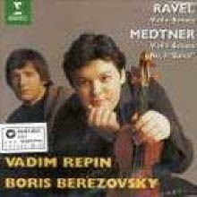 Vadim Repin, Boris Berezovsky / Ravel, Medtner : Violin Sonatas (수입/미개봉/0630151102)