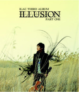 [중고] 일락 (Ilac) / 3집 Illusion Part One (Digipack)
