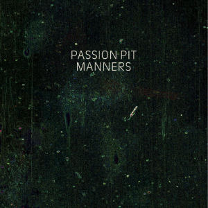 Passion Pit / Manners (미개봉)