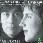 Kent Nagano, Dawn Upshaw / Canteloube : Songs of the Auvergne (수입/미개봉/4509965592)