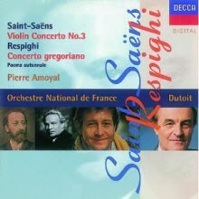 [중고] Pierre Amoyal, Charles Dutoit / Saint-Saens : Violin Concerto No. 3, Respighi : Concerto Gregoriano, &quot;Poema Autunnale&quot; (dd3354)