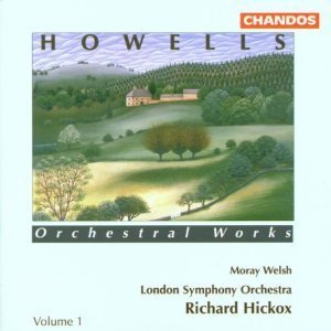 Richard Hickox / Howells : Orchestral Works Vol. 1 (수입/미개봉/chan9410)