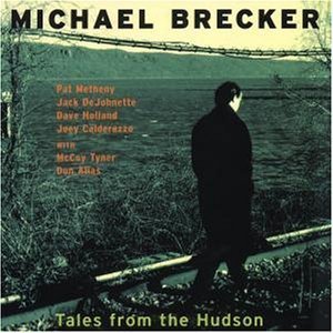 [중고] Michael Brecker / Tales From The Hudson (Digipack/수입)