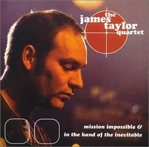 [중고] James Taylor Quartet / Mission Impossible &amp; In The Hand Of The Inevitable (2CD/수입)