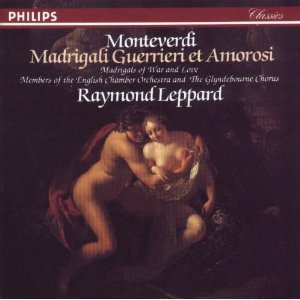 [중고] Raymond Leppard / Monteverdi: Madrigali Guerrieri et Amorosi - Madrigals of War and Love (수입/2CD/4325032)
