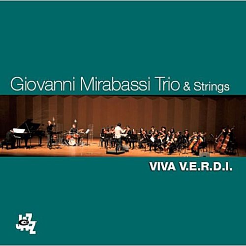 [중고] Giovanni Mirabassi Trio &amp; Strings / Viva V.E.R.D.I. (vdcd6423)