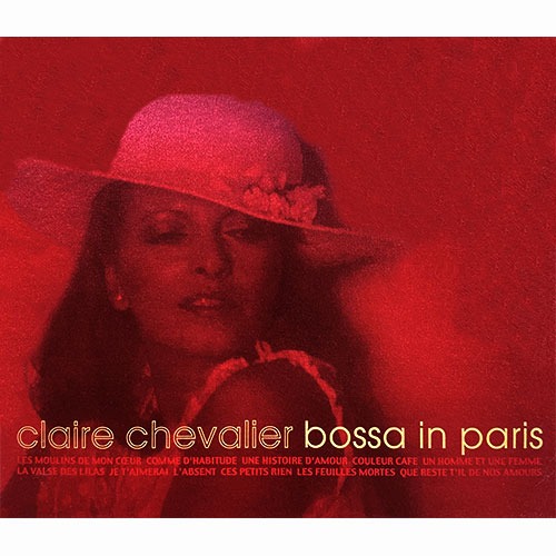 [중고] Claire Chevalier / Bossa In Paris (파리의 보사노바/아웃케이스)