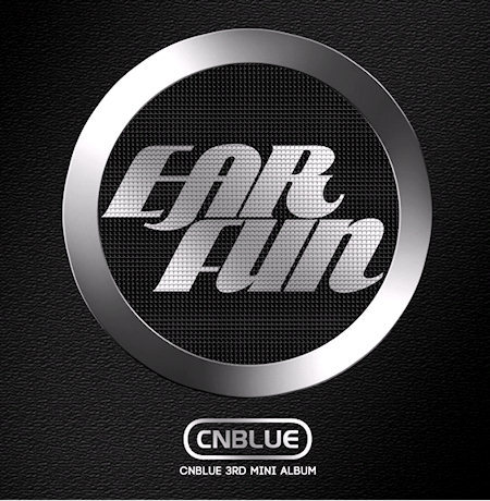 [중고] 씨엔블루 (Cnblue) / Ear Fun (3rd Mini Album)