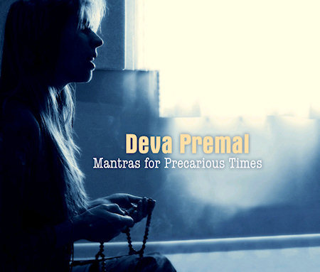 Deva Premal / Mantras For Precarious Times (미개봉)