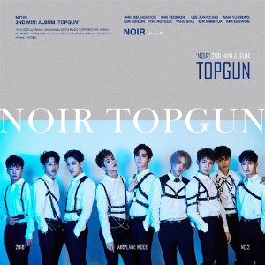 [중고] 느와르 (NOIR) / TOPGUN (2nd Mini Album/싸인/홍보용)