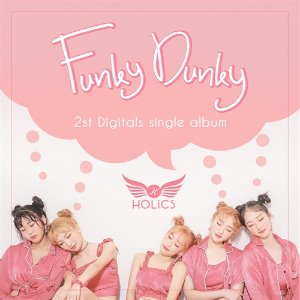 [중고] 홀릭스 (Holics) / Funky Dunky (Single/싸인/홍보용)