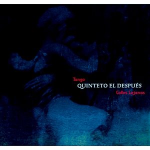 [중고] Quinteto El Despues / Calles Lejanas (Digipack)