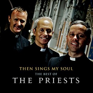 [중고] The Priests / Then Sings My Soul: The Best Of The Priests (s70835c)